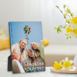Best Friends Custom Besties Forever Overlay Photo Plaque<br><div class="desc">Modern minimalist "besties forever" overlay best friends photo plaque</div>