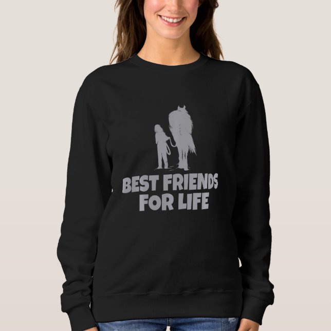 Best Friends For Life Horse Riding Sweatshirt (Front)
