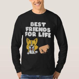 Best Friends For Life Welsh Corgi Dog Owner T-Shirt