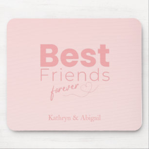 Best Friends Forever Custom Names Mouse Pad