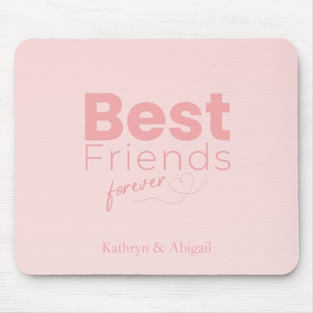 Best Friends Forever Custom Names  Mouse Pad (Front)