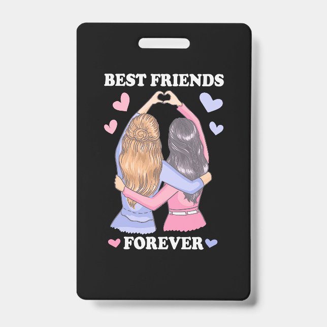 Best Friends Forever ID Badge (Front)