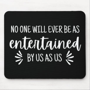 Best Friends Funny Quote Mouse Pad