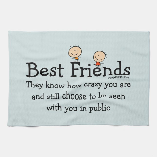 Best Friends Funny Saying Tea Towel (Horizontal)