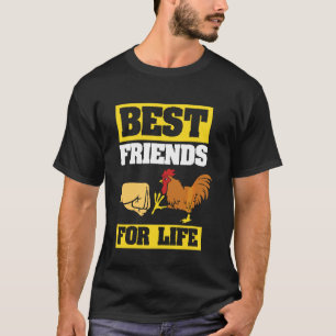 Best Friends Human Chicken Fist And Claw Funny Hen T-Shirt