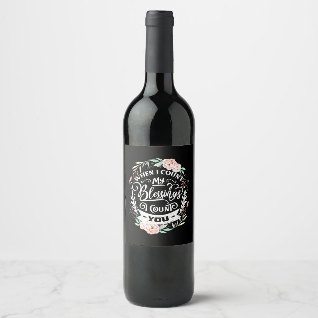 Best Friends I Count You Wine Label (Front)