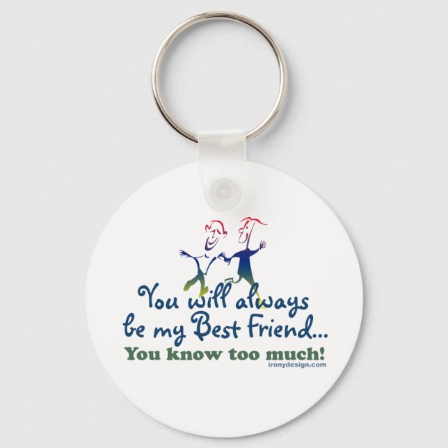 Best Friends Knows Saying Key Ring (Front)