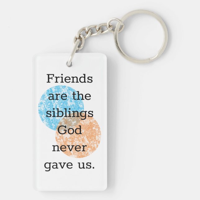 Best Friends Quotes Key Ring (Back)