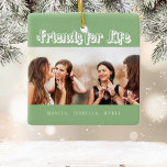 Best friends sage green white photo names ceramic ornament<br><div class="desc">A gift for your best friend(s) for birthdays,  Christmas or a special event. White text: Friends for Life,  written with a trendy style script. Personalise and use your own photo and names. Sage green background.</div>