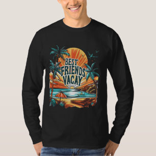 Best Friends Vacay Vacation Squad Group Cruise Dri T-Shirt