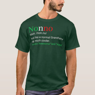 Best Funny Nonno Italian Grandfather Definition T-Shirt