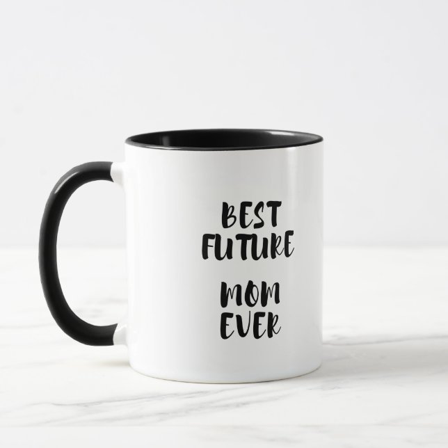 Best future mum ever mug (Left)
