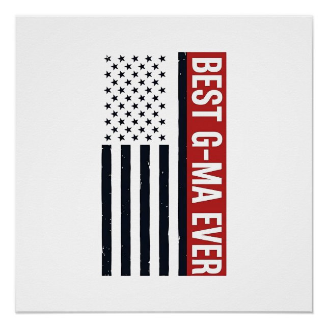 Best G-Ma Ever Patriotic Flag Vector Design_1 Poster (Front)