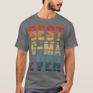 Best G-Ma Ever Vintage Grandma Mother's Day Mom Gi T-Shirt
