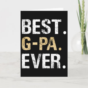 Best G-pa Graphic G-pa Gift From Granddaughter Gra Card