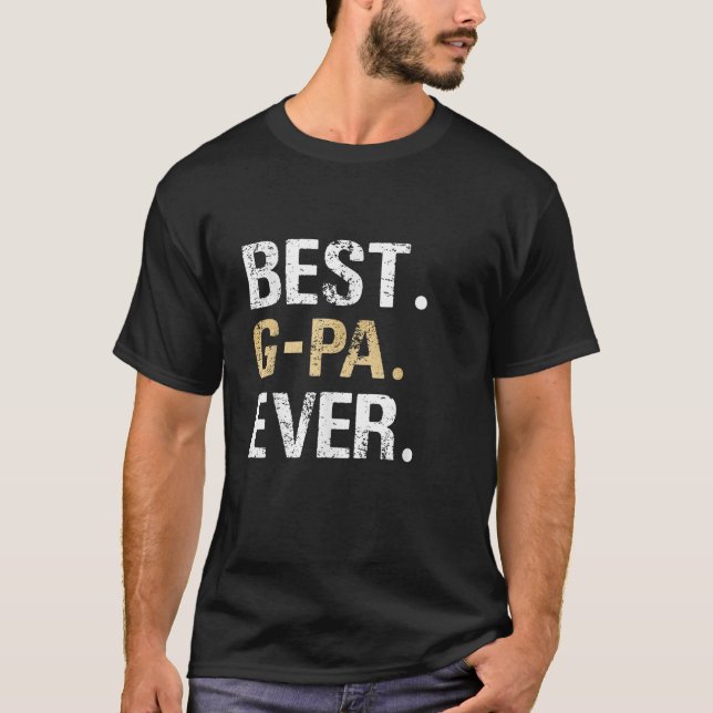 Best G Pa graphic G Pa Gift from Granddaughter Gra T-Shirt (Front)