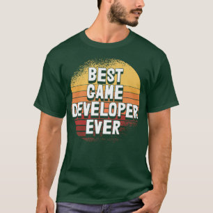 Best Game Developer Ever - Gamer Gaming Nerd Video T-Shirt