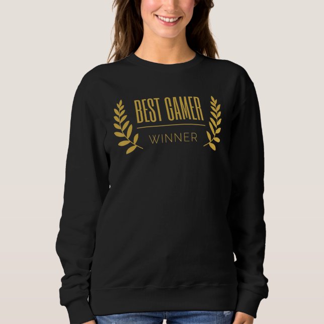 BEST GAMER WINNER SWEATSHIRT (Front)