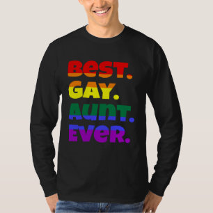 Best Gay Aunt Ever LGBTQ Gay Pride Flag Month Rain T-Shirt