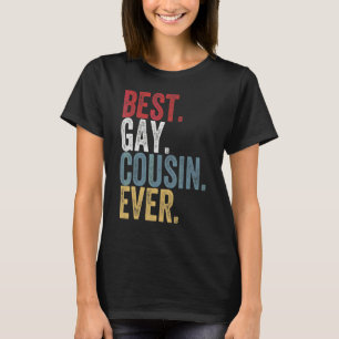Best Gay Cousin Ever Lgbt Pride Family Costume T-Shirt