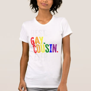Best Gay Cousin Ever  LGBT Pride  Gay Cousin Gift  T-Shirt