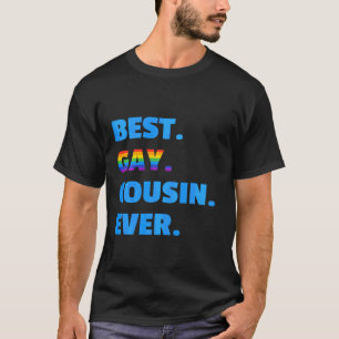 Best Gay Cousin Ever Lgbt T-Shirt