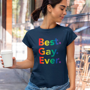 Best Gay Ever - Gay Pride T-Shirt