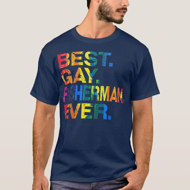Best Gay Fisherman Ever Gay Gender Equality T-Shirt (Front)
