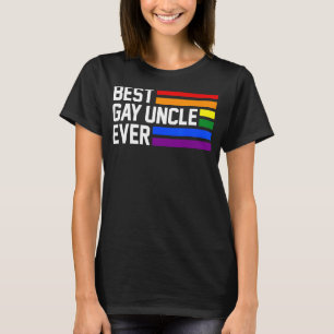 best gay uncle ever LGBTQ Gay Pride T-Shirt