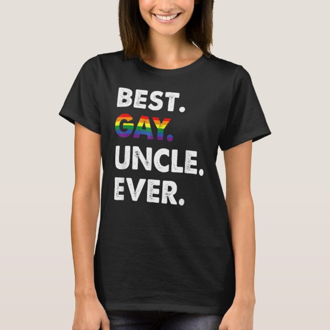 Best Gay Uncle Ever Lgbtq Pride Month Family Membe T-Shirt (Front)