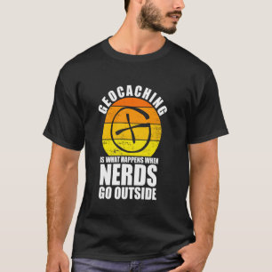 Best Geocaching Art For Men Women Geocachers GPS T T-Shirt
