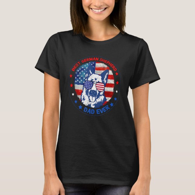 Best German Shepherd Dad Ever American Flag Dog Fa T-Shirt (Front)