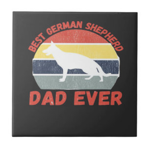 Best German Shepherd dad ever quote Funny Shepherd Tile