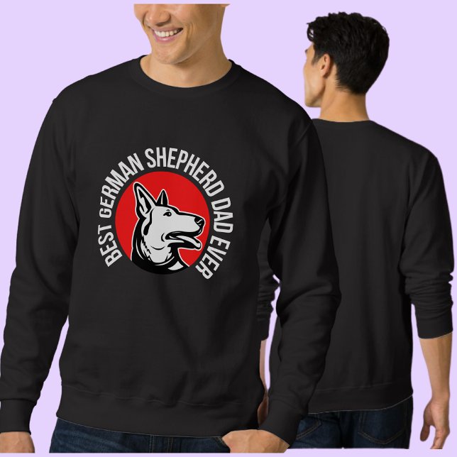 Best German Shepherd Dad Ever    Sweatshirt (Creator Uploaded)