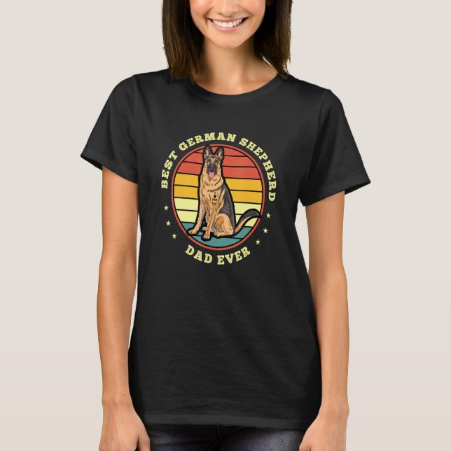 Best German Shepherd Dad Ever T-Shirt (Front)