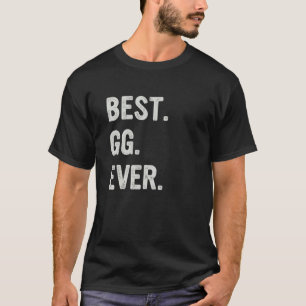 Best Gg Ever Family Grandma T-Shirt