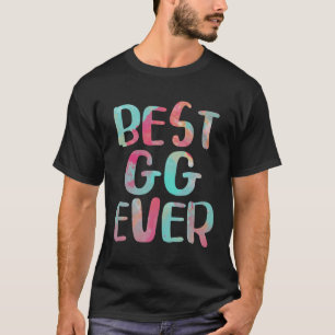 Best Gg Ever T-Shirt Mother'S Day Shirt