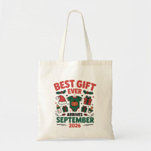 Best Gift Arrives in September 2026 Christmas   Tote Bag