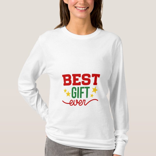 Best Gift Ever Pregnancy T-Shirt (Front)