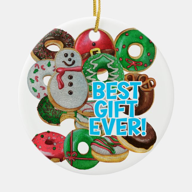 Best Gift Ever! Xmas Doughnuts Ceramic Tree Decoration (Front)