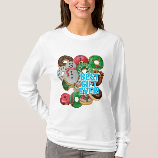 Best Gift Ever! Xmas Doughnuts T-Shirt (Front)