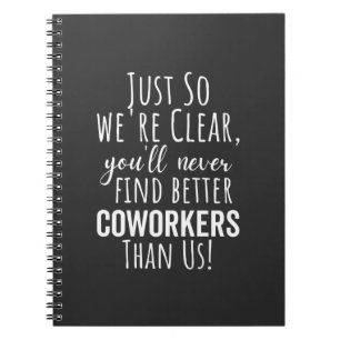 BEST GIFT FOR LEAVING COWORKERS NOTEBOOK