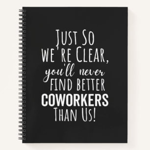 BEST GIFT FOR LEAVING COWORKERS NOTEBOOK