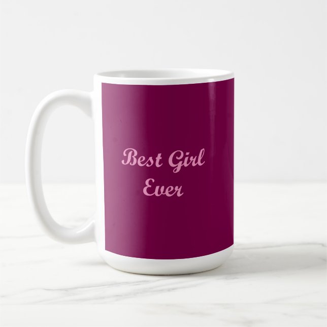 Best girl ever coffee mug (Left)