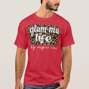 Best GlamMa Grandmother Appreciation GlamMa Grandm T-Shirt