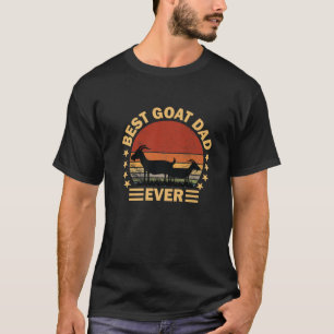 Best Goat Dad Ever Goat Daddy Lover Vintage Father T-Shirt