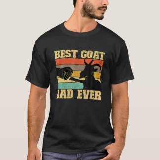 Best Goat Dad Ever Goat Father Goat Farmer Goat Lo T-Shirt
