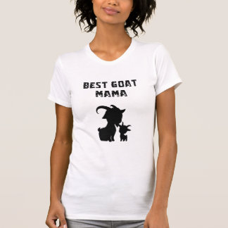 Best Goat Mama Ever Funny Farm Animal Lover T-Shirt