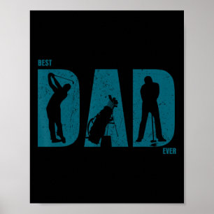Best Golf Dad Ever T Shirt Golf Dad Shirt Father's Poster