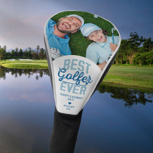 Best Golfer Ever Photo Father's Day Custom Golf Head Cover